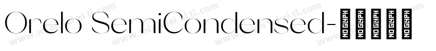 Orelo SemiCondensed字体转换